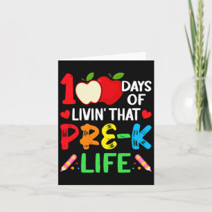 100 Days Of School Pre-k Life Teacher Student  Card