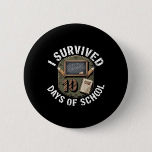 100 Days Of School Rely Survived Funny Kids Teache 6 Cm Round Badge