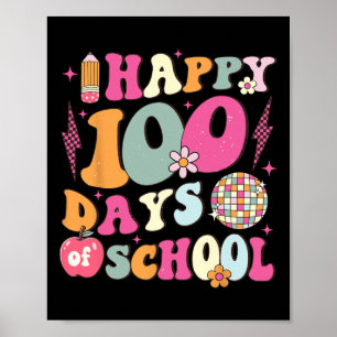 100 Days Of School Retro Disco 100th Day Of School Poster