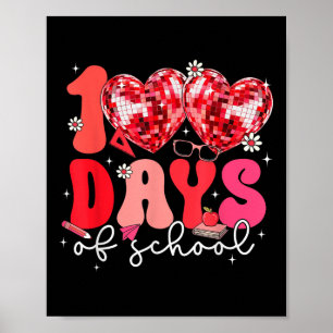 100 Days Of School Retro Disco Hearts 100th Day Of Poster