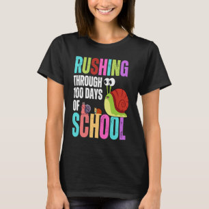 100 Days Of School Rush Snail Teacher Cool Student T-Shirt