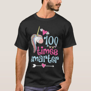 100 Days Of School Shirt 100 times smarter cute un