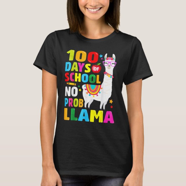 100 Days Of School Shirt No Probllama Llama 100th  (Front)