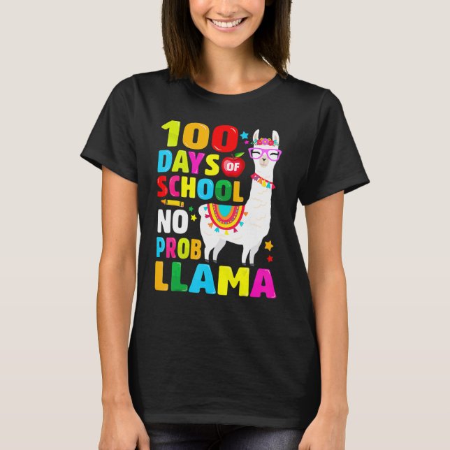 100 Days of School Shirt No Probllama Llama 100th  (Front)