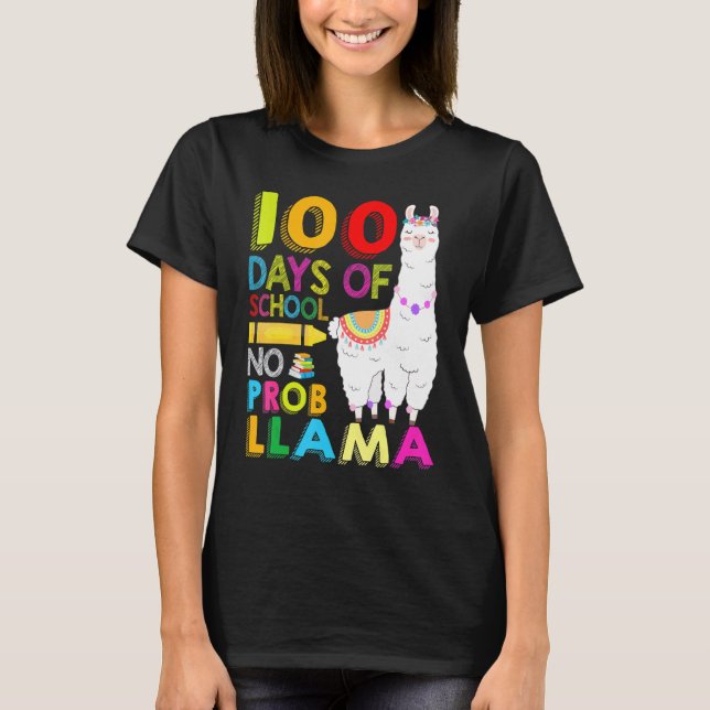 100 Days Of School Shirt No Probllama Llama 100th  (Front)