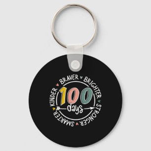 100 Days Of School Smarter Kinder Stronger Brighte Key Ring