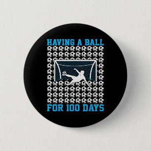 100 Days Of School Soccer 100th Day Of School For 6 Cm Round Badge