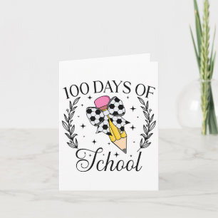 100 Days Of School Soccer Coquette Pencil Bow 100t Card
