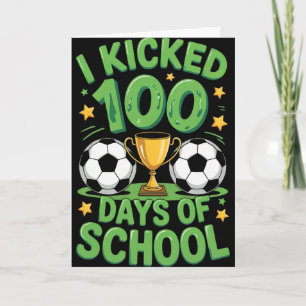 100 Days Of School Soccer Illustration  Card