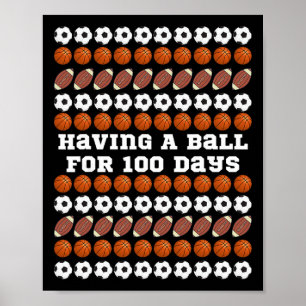 100 Days Of School Soccer Sketll Footll Boys Sport Poster