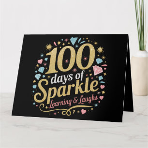 100 Days of School Sparkle Learning and Laughs Card