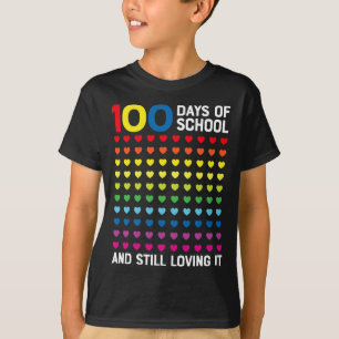 100 Days of School Still Loving It Hearts 100th Da T-Shirt