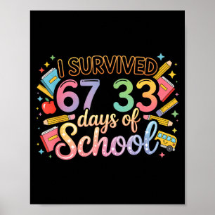 100 days of school survived 67 days of school poster