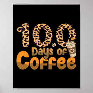 100 Days Of School Teacher Coffee Outfit 100 Days  Poster