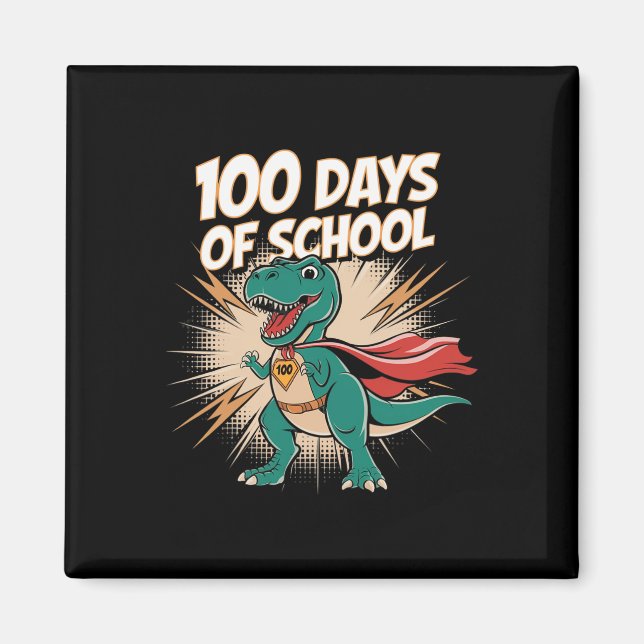 100 Days Of School Teacher Dido Hero 100th Day Of  Magnet (Front)