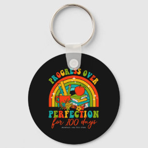 100 Days Of School Teacher Progress Over Perfectio Key Ring