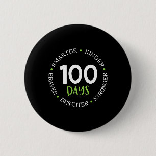 100 Days of School  Teacher Team Kids Growth Minds 6 Cm Round Badge