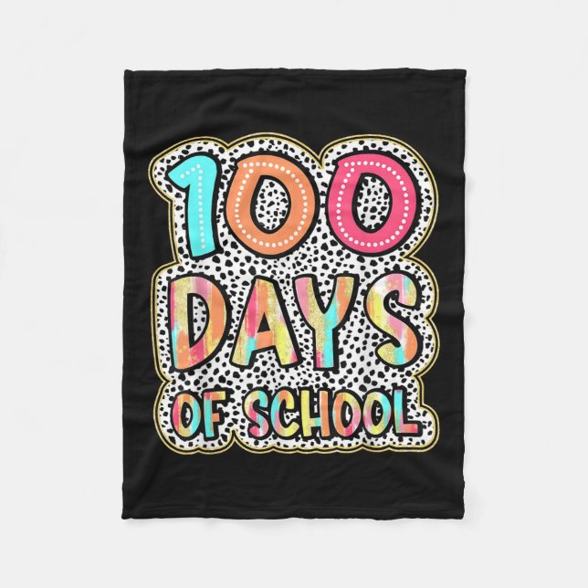100 Days Of School Teachers Kids 100th Day Of Fleece Blanket (Front)