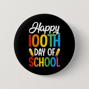 100 Days Of School Teachers Kids Girls Boys 100th  6 Cm Round Badge