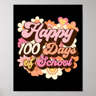 100 Days Of School Teachers Kids Groovy 100th Day  Poster