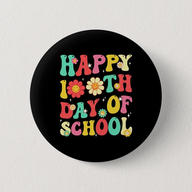 100 Days Of School Teachers Students 100th Day Sch 6 Cm Round Badge (Front)