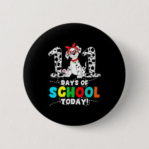 100 Days Of School Today Cute Dog Teacher Student  6 Cm Round Badge