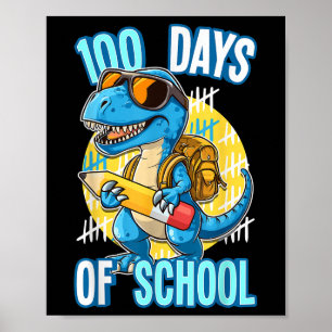 100 Days Of School Trex 100th Day Of School Dino Poster