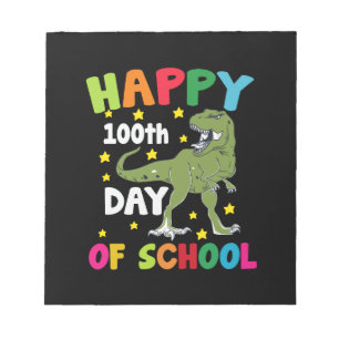 100 Days Of School Trex 100th Day of School  Notepad