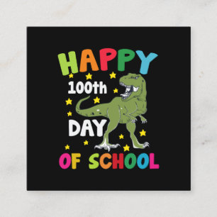 100 Days Of School Trex 100th Day of School  Square Business Card