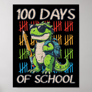 100 Days Of School Trex Dino 100th Day Boys Kids Poster