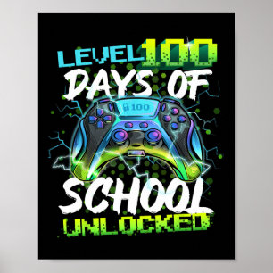 100 Days Of School Unlocked Gamer Boy Girl Video G Poster