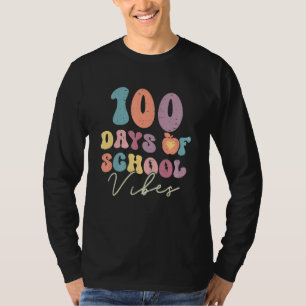 100 Days Of School Vibes Happy 100th Day Teacher K T-Shirt