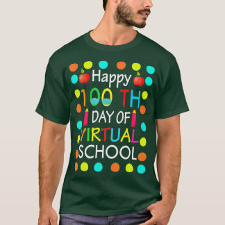 100 Days Of School Virtual Learning Distance Gift T-Shirt