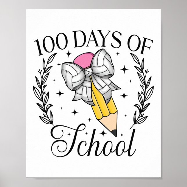 100 Days Of School Volleybyll Coquette Pencil Bow  Poster (Front)