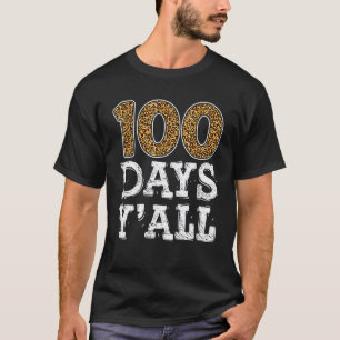 100 Days Of School Y’all Leopard Teacher Boy Girl T-Shirt