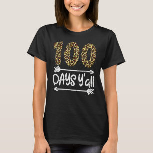 100 Days Of School Y'all Leopard Print 100th Teach T-Shirt