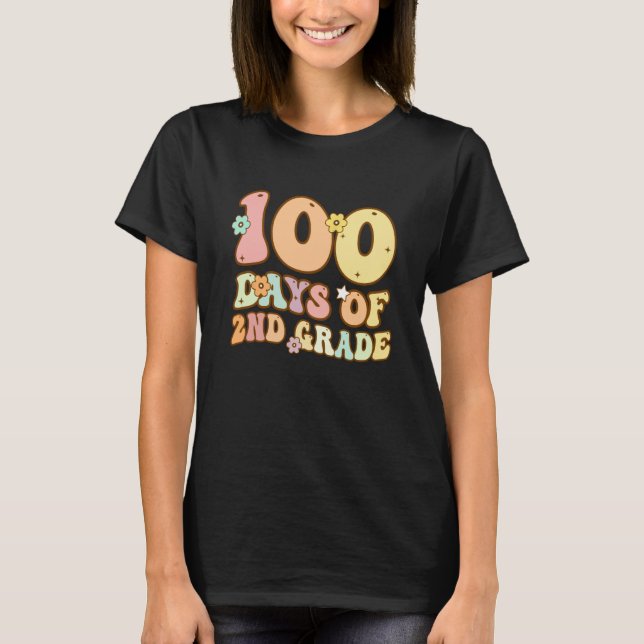 100 Days Of Second Grade Teacher 100th Day Of Scho T-Shirt (Front)