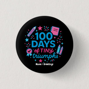 100 Days of Tiny Triumphs Cute School Celebration  3 Cm Round Badge