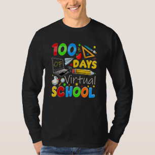 100 Days Of Virtual School Funny 100th Day Of Scho T-Shirt