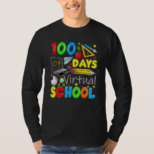 100 Days Of Virtual School Funny 100th Day Of Scho T-Shirt