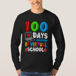 100 Days Of Virtual School Funny 100th Day Of Scho T-Shirt