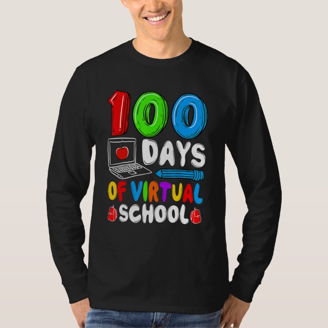 100 Days Of Virtual School Funny 100th Day Of Scho T-Shirt (Front)