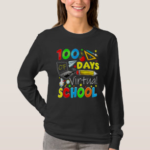 100 Days Of Virtual School Funny 100th Day Of Scho T-Shirt