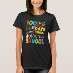 100 Days Of Virtual School Teacher 100th Day Of Sc T-Shirt