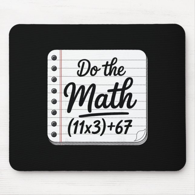 100 Days School Math Equation Do The Math 100 Funn Mouse Pad (Front)