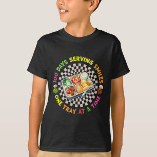 100 Days Serving Smiles One Tray At A Time Lunch L T-Shirt