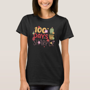 100 Days Sharper Cactus Days Of School T-Shirt