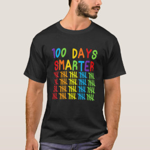100 Days Smarter 100Th Day Of School Kindness Teac T-Shirt