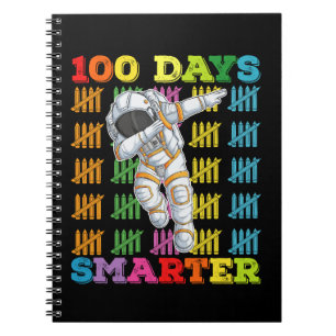 100 Days Smarter Astronaut 100th Day Of School Notebook