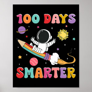 100 Days Smarter Astronaut Outer Space Boys Kids 1 Poster